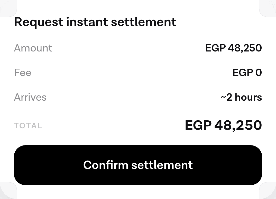 A confirm card headed Request instant settlement, listing an amount, a fee, an arrival estimate and a total, above a single confirm button.